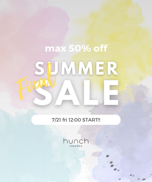 【MAX 50%OFF】hunch 2023 SUMMER FINAL SALE START!